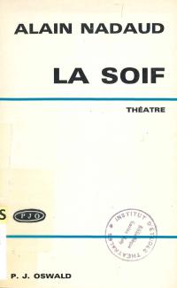 Alain Nadaud  La Soif, 1976