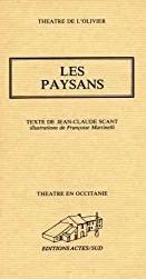 J-C Scant Théâtre de l'Olivier  Les Paysans