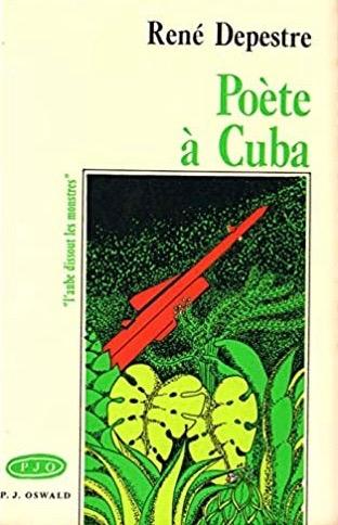 René Depestre Poète à Cuba,  P.J.O., 1976.