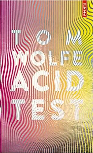 Acid Test, traduction de Daniel Mauroc